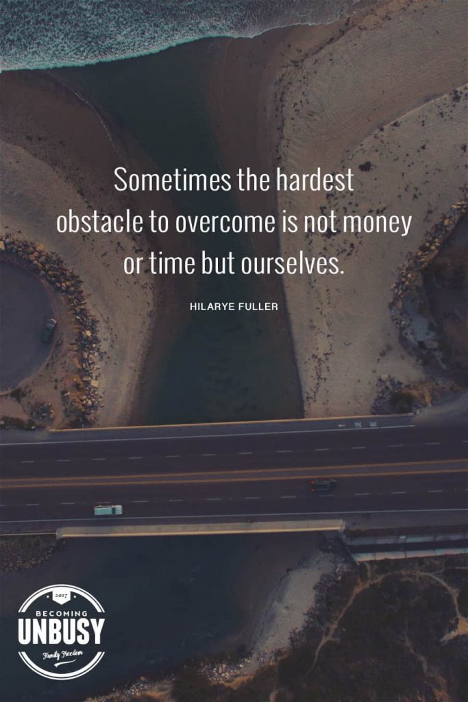 Sometimes the Hardest Obstacle to Overcome is Ourselves