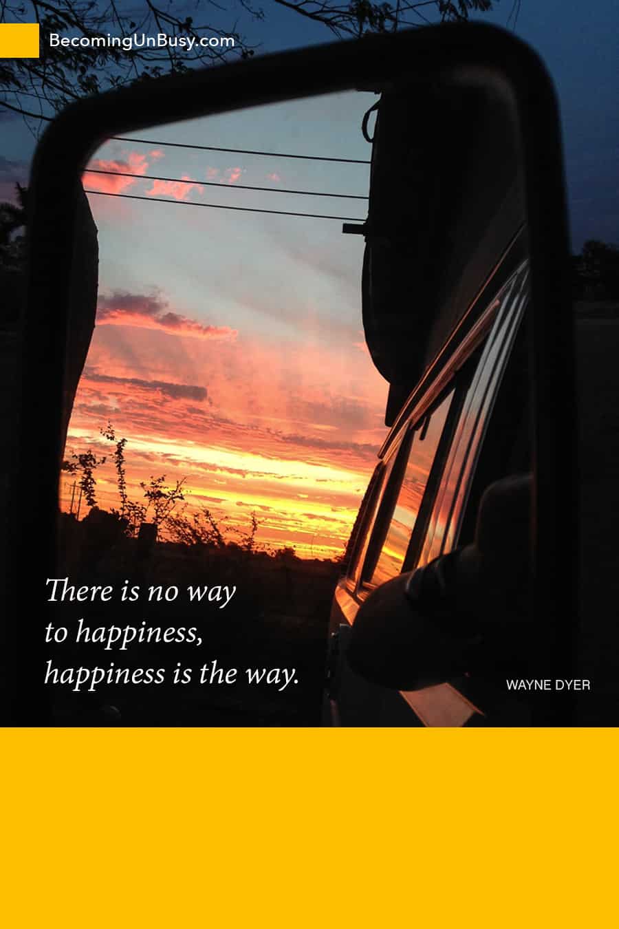 There is no way to happiness, happiness is the way. — Wayne Dyer *loved this quote and post about a family who travels together for an entire year. fascinating takeaways.