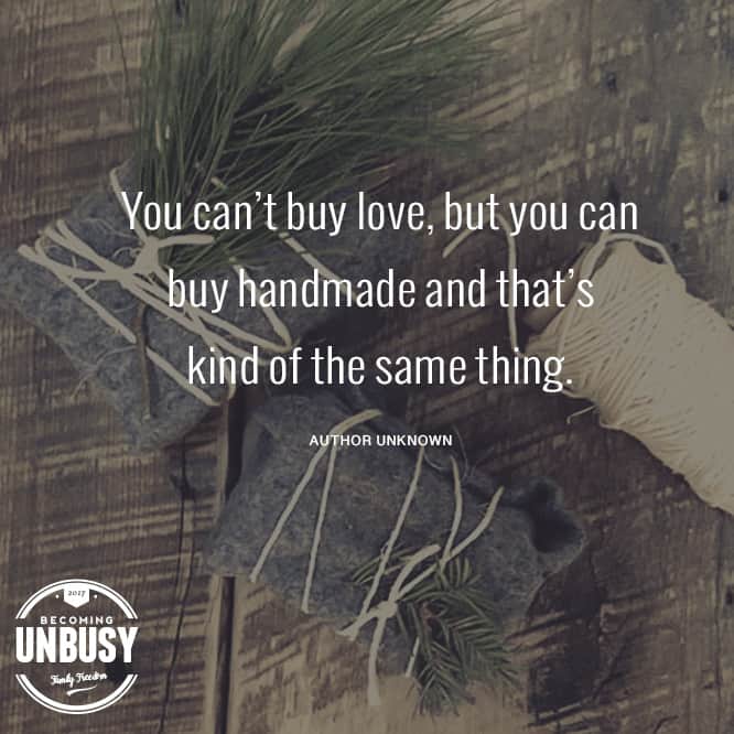 You can’t buy love, but you can buy handmade and that’s 