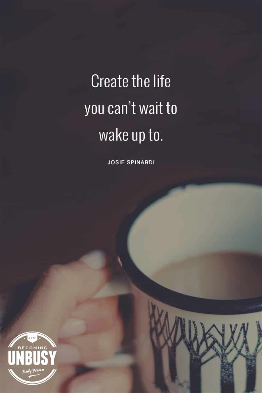 10 Good Morning Quotes - Create the life you can't wait to wake up to. #lifequotes #quotes #goodmorningquotes #coffeequotes *Start the day off right with these morning inspirational quotes. Love this good morning motivation!