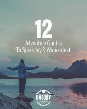 12 Adventure Quotes To Spark Joy & Wanderlust • Becoming UnBusy