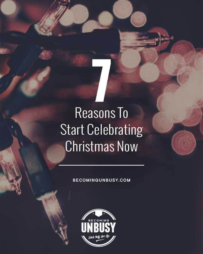 Bokeh Christmas lights with a headline overtop reading, "7 Reasons To Start Celebrating Christmas Now."