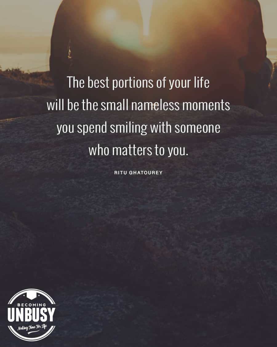 Two people sitting outside next to each other with a quote, "The best portions of your life will be the small nameless moments you spend smiling with someone who matters to you. — Ritu Ghatourey"